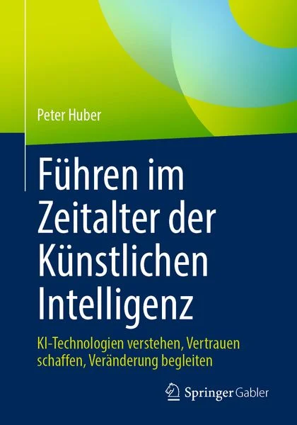 Buch: Führen im Zeitalter der Künstlichen Intelligenz